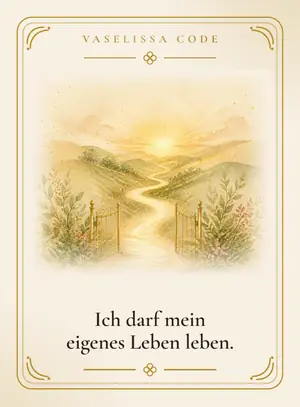 Ich darf mein eigenes Leben leben.